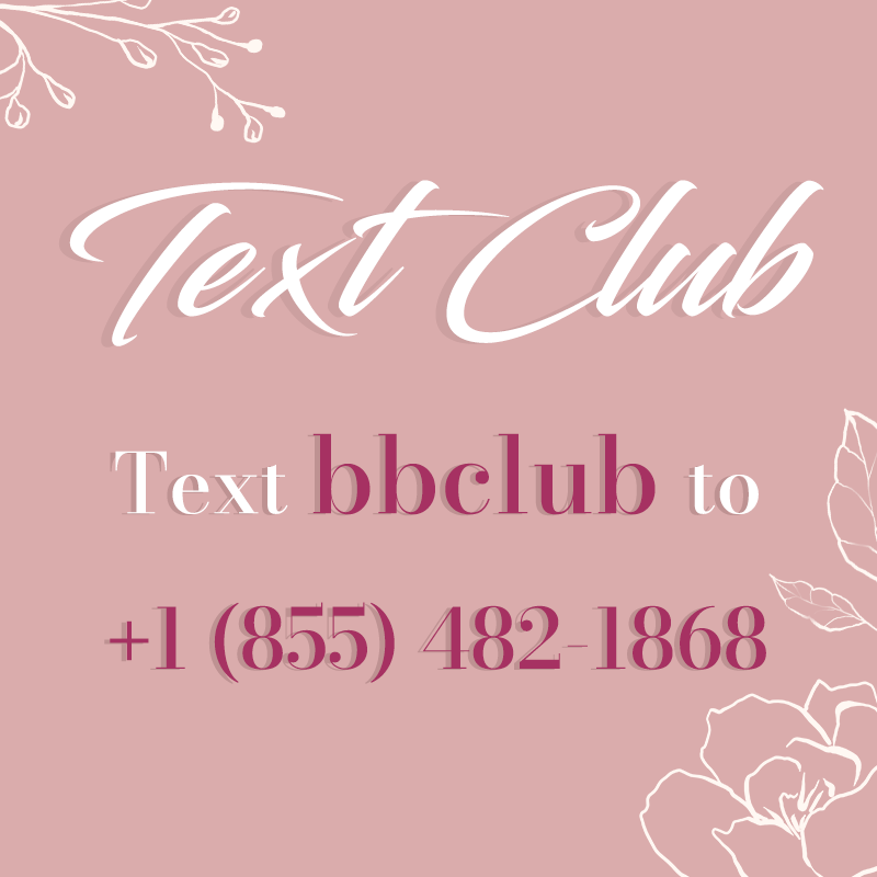 Text club. Text bbclub to +1 (855) 4821868