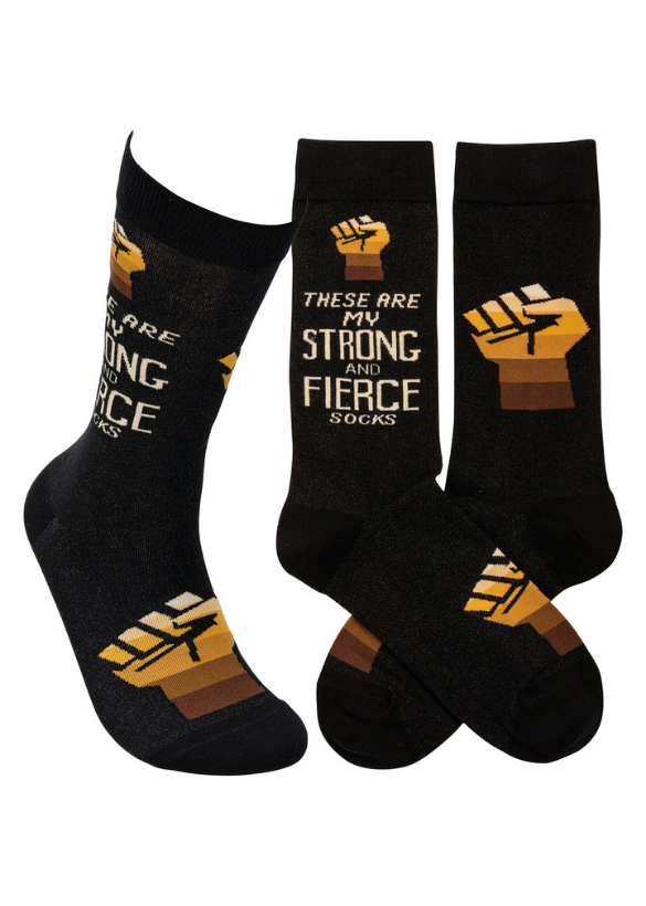 SOCKS - THESE ARE MY STRONG AND FIERCE SOCKS