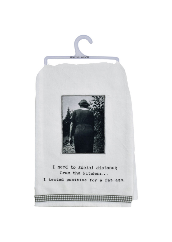 KITCHEN TOWEL - SOCIAL DISTANCE FROM THE KITCHEN