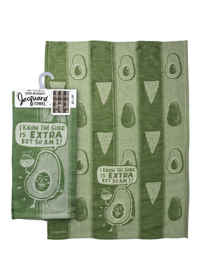 KITCHEN TOWEL - GUAC IS EXTRA BUT SO AM I