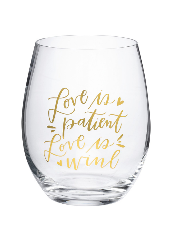 WINE GLASS - LOVE IS PATIENT LOVE IS WINE